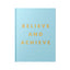 Believe and Achieve