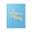 I Believe in You