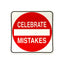 Scott Froschauer Celebrate Mistakes Sticker