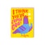 Yellow greeting card with a purple-and-blue pigeon and the text ‘I think you’re super coo!’