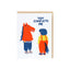 Greeting card with illustrated horse-costume character and partner, with text ‘You complete me.’