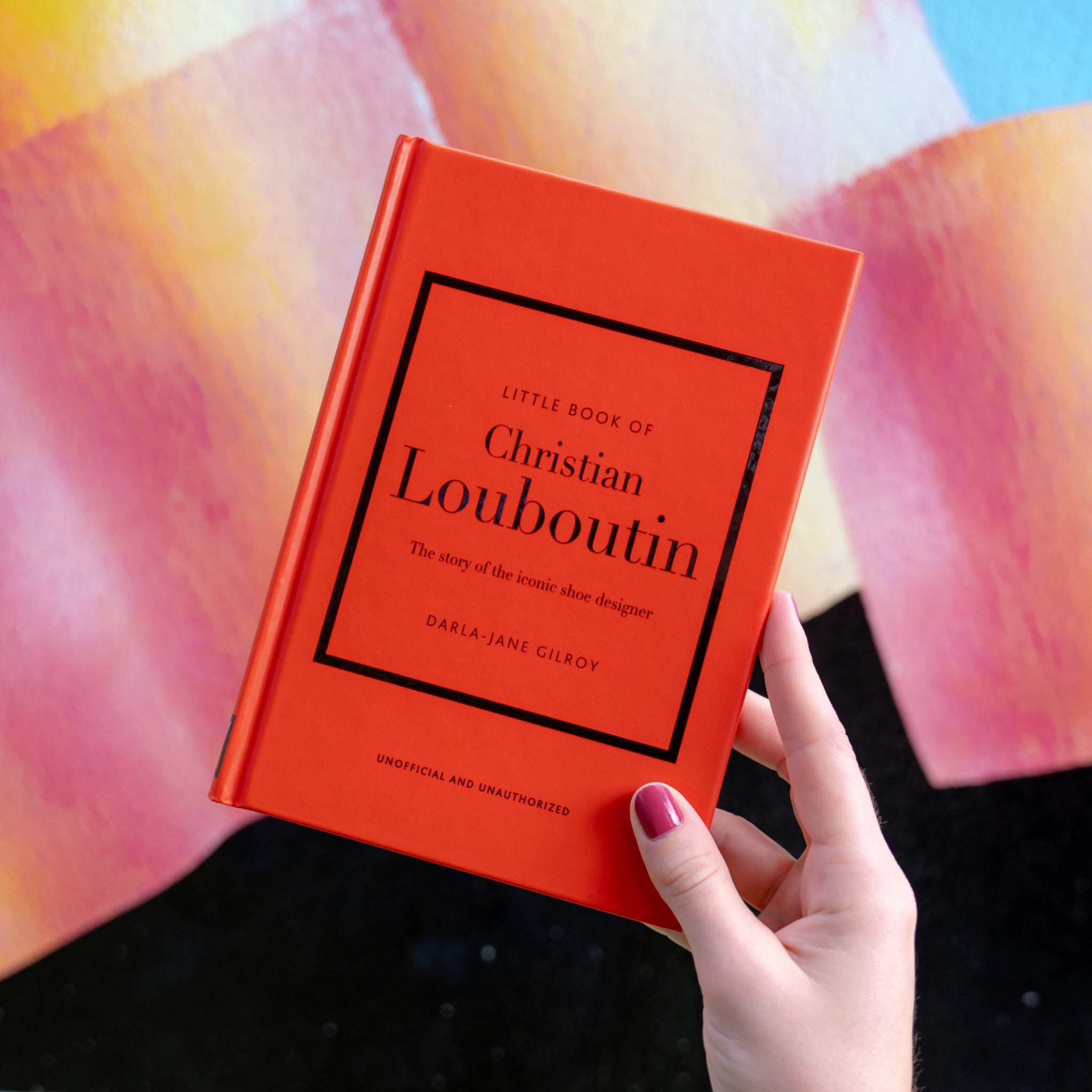 Little Book of Christian Louboutin: The Story of the Iconic Shoe Designer  (Little Books of Fashion, 10)
