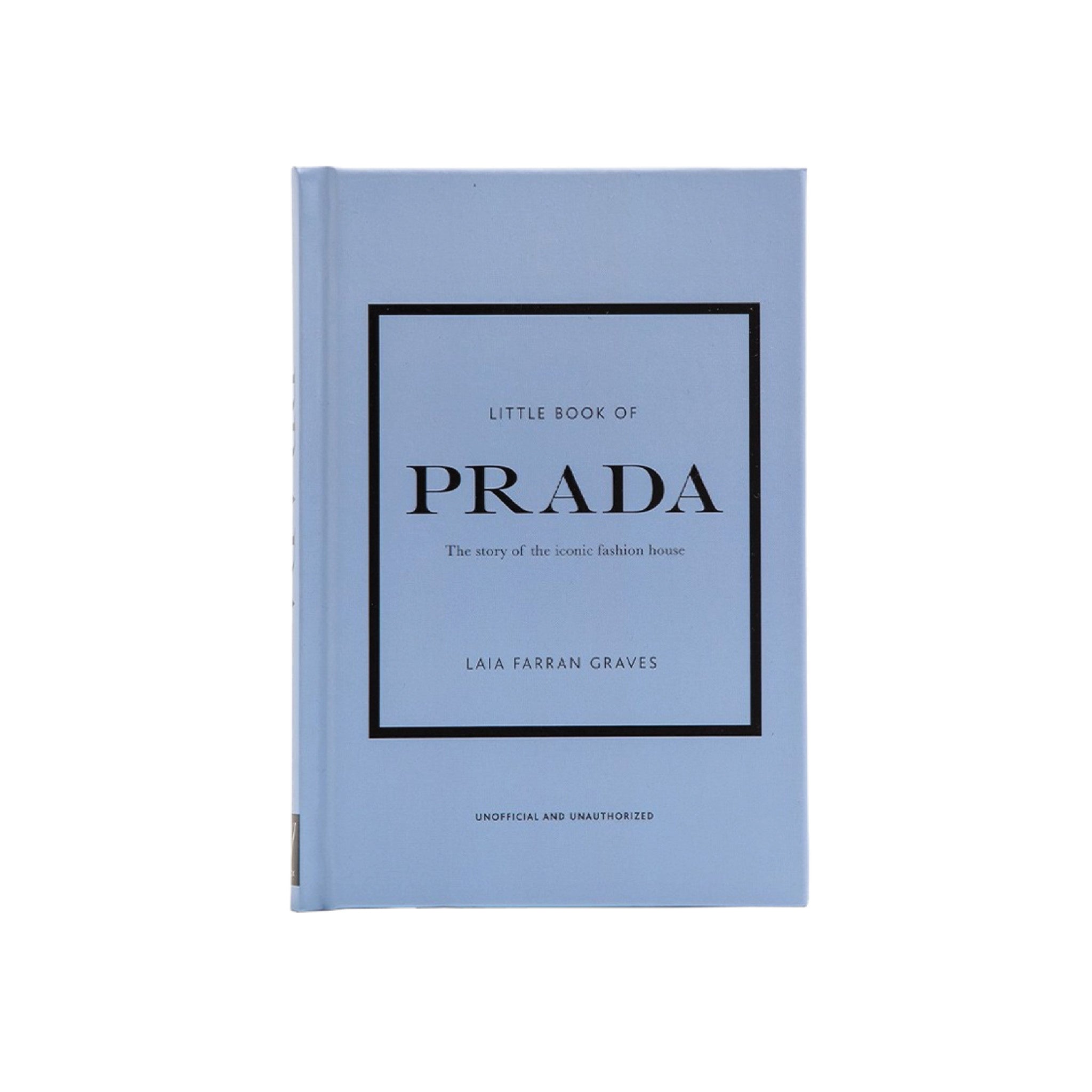 Little Book of Prada: The Story of the Iconic Fashion House - Wynwood Walls Shop
