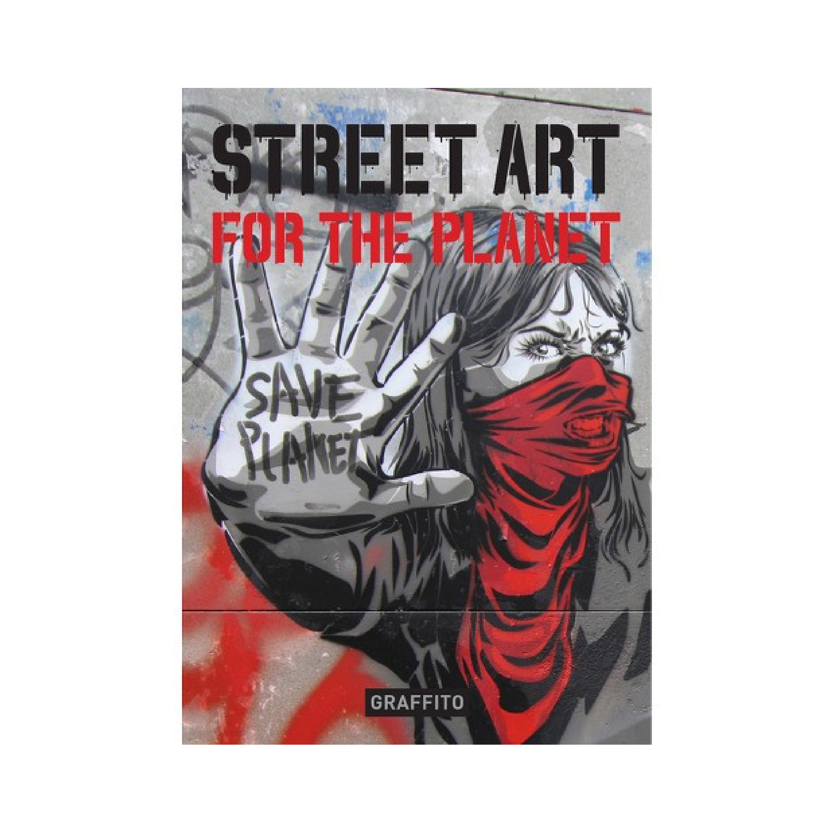 Street Art for the Planet