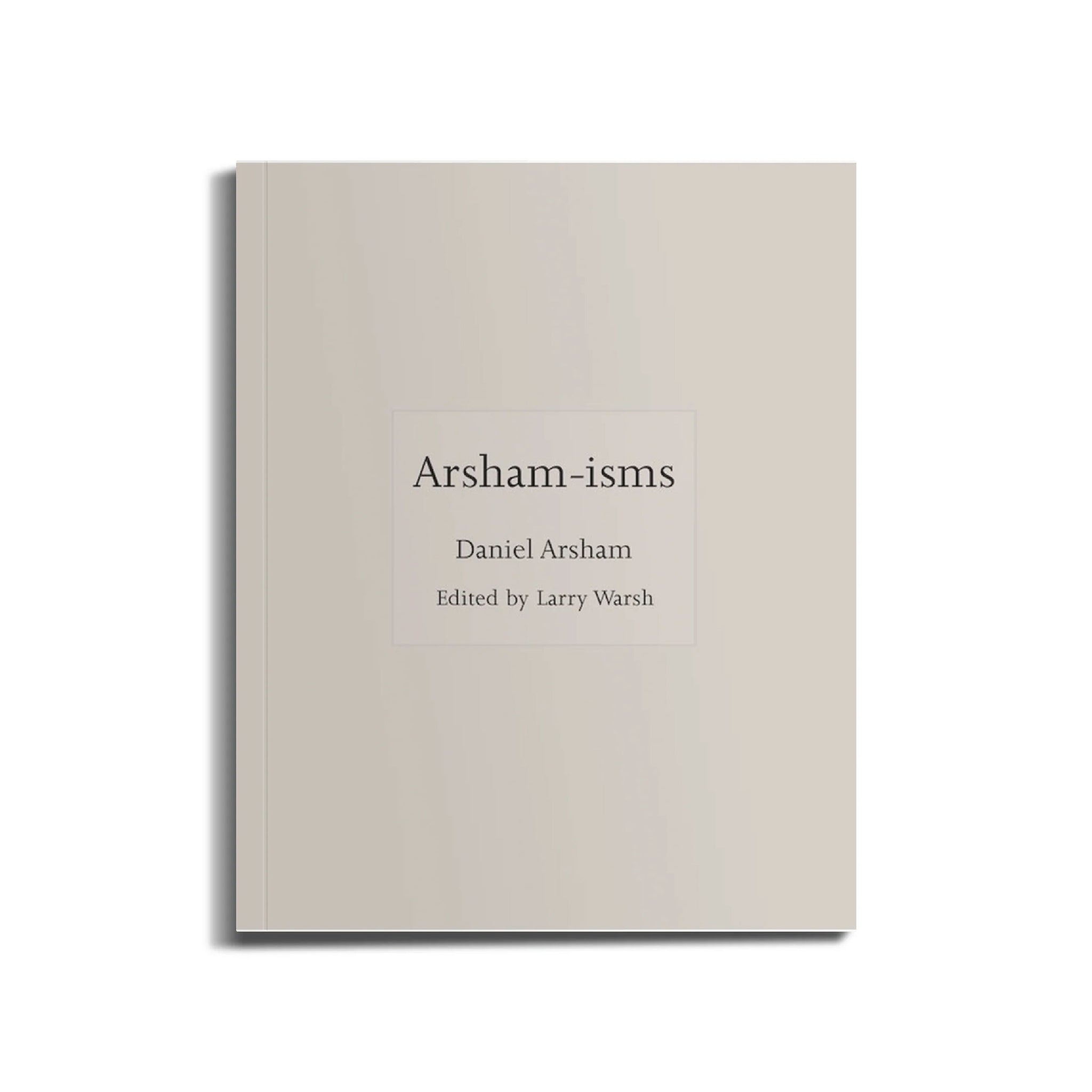 Arsham-isms