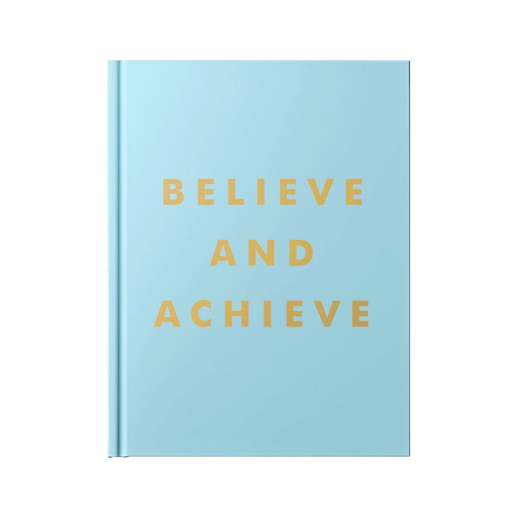 Believe and Achieve