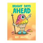 Buff Monster Bright Days Ahead Poster