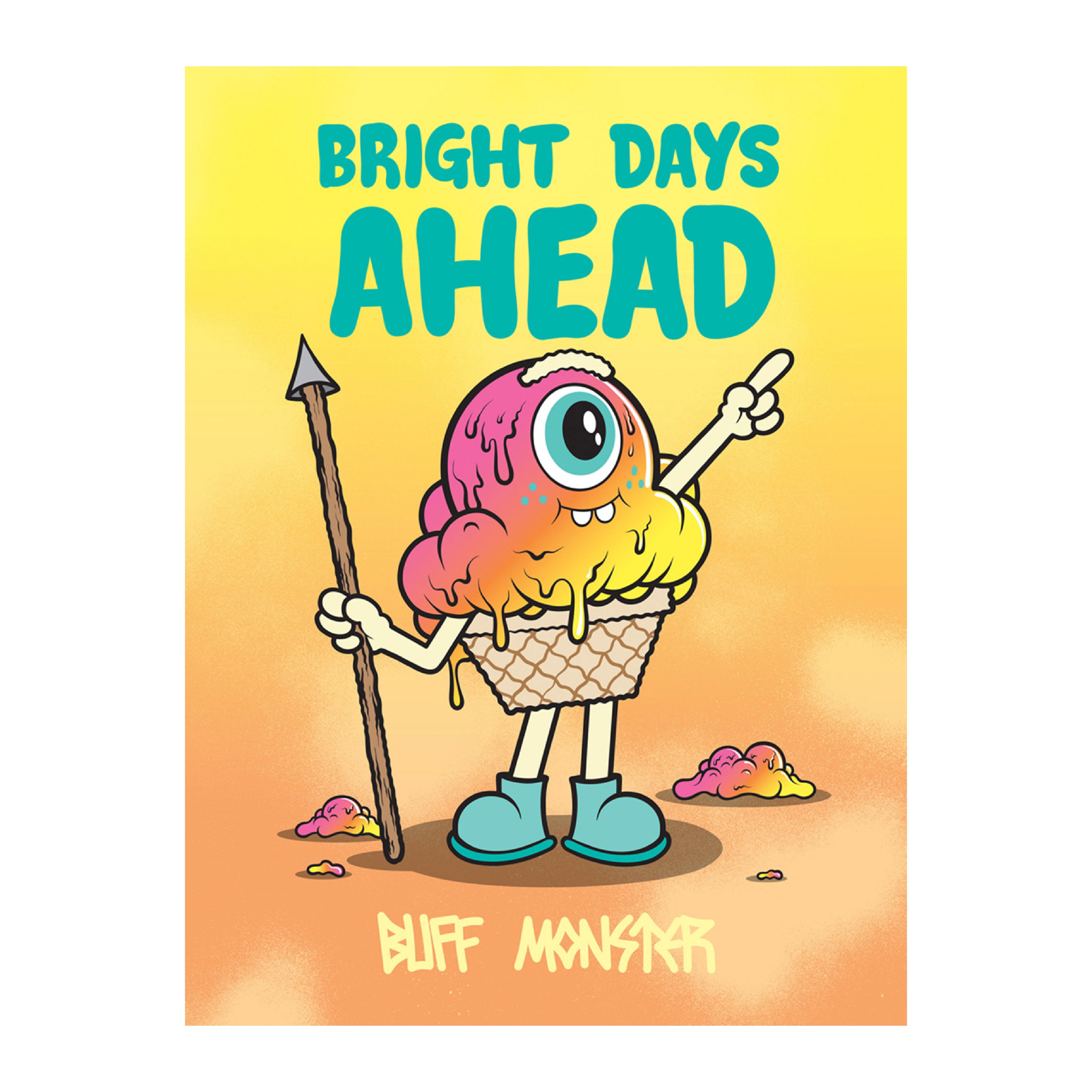Buff Monster Bright Days Ahead Poster