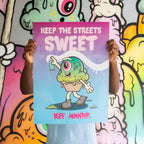 Buff Monster Keep The Streets Sweet Poster