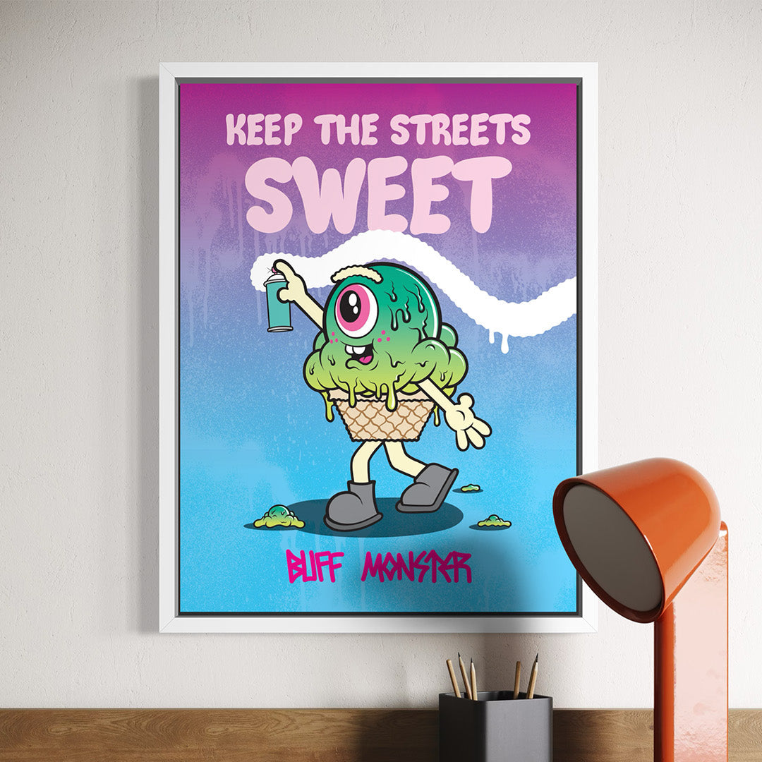 Buff Monster Keep The Streets Sweet Poster