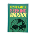 Desperately Seeking Warhol