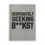 Desperately Seeking Banksy