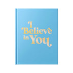 I Believe in You