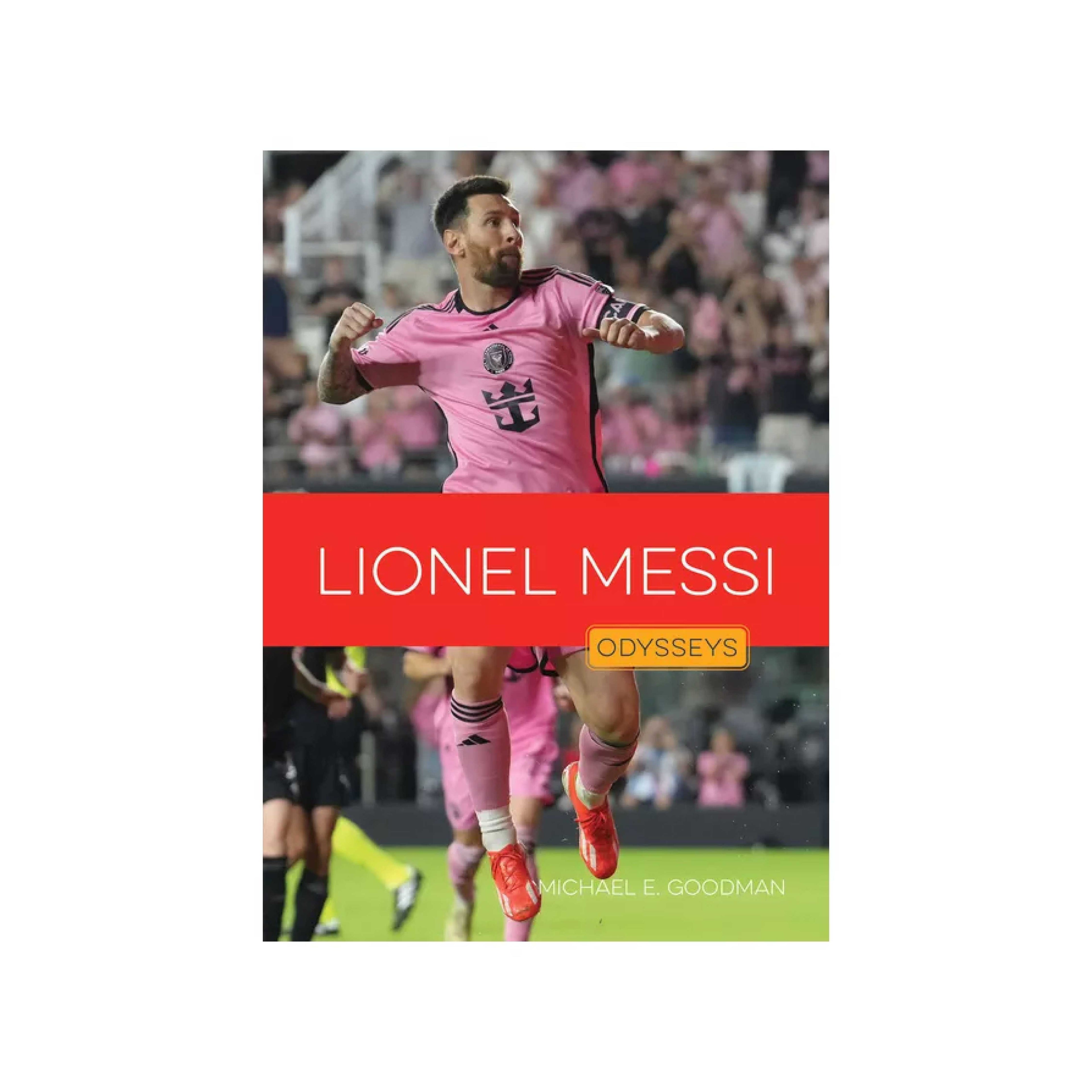 Odysseys in Sports - Soccer Star: Lionel Messi