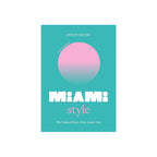 Little Book of Miami Style