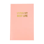 Living My Best Life - Hardcover Journal - Last Chance