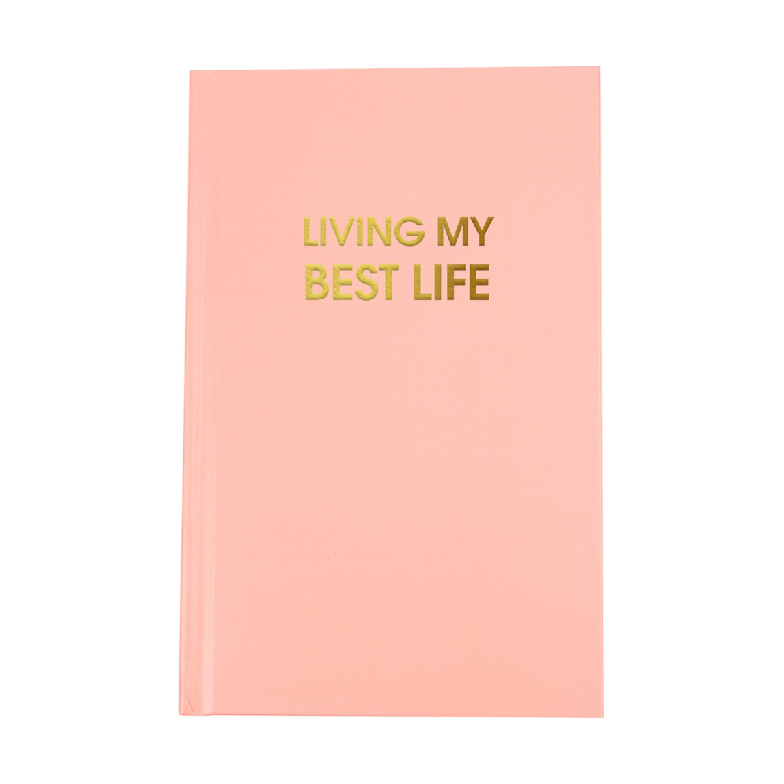 Living My Best Life - Hardcover Journal - Last Chance
