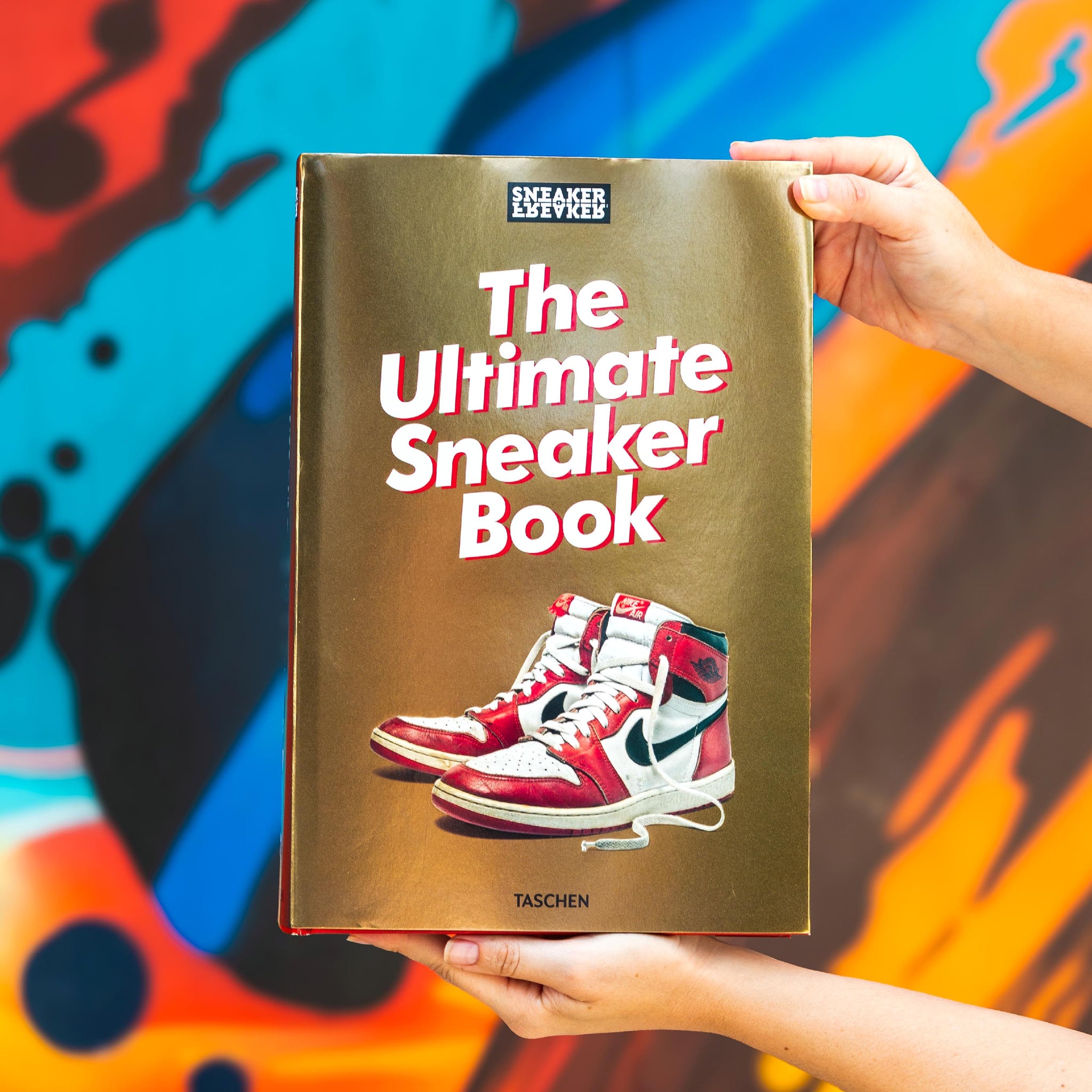 Sneaker Freaker: The Ultimate Sneaker Book!