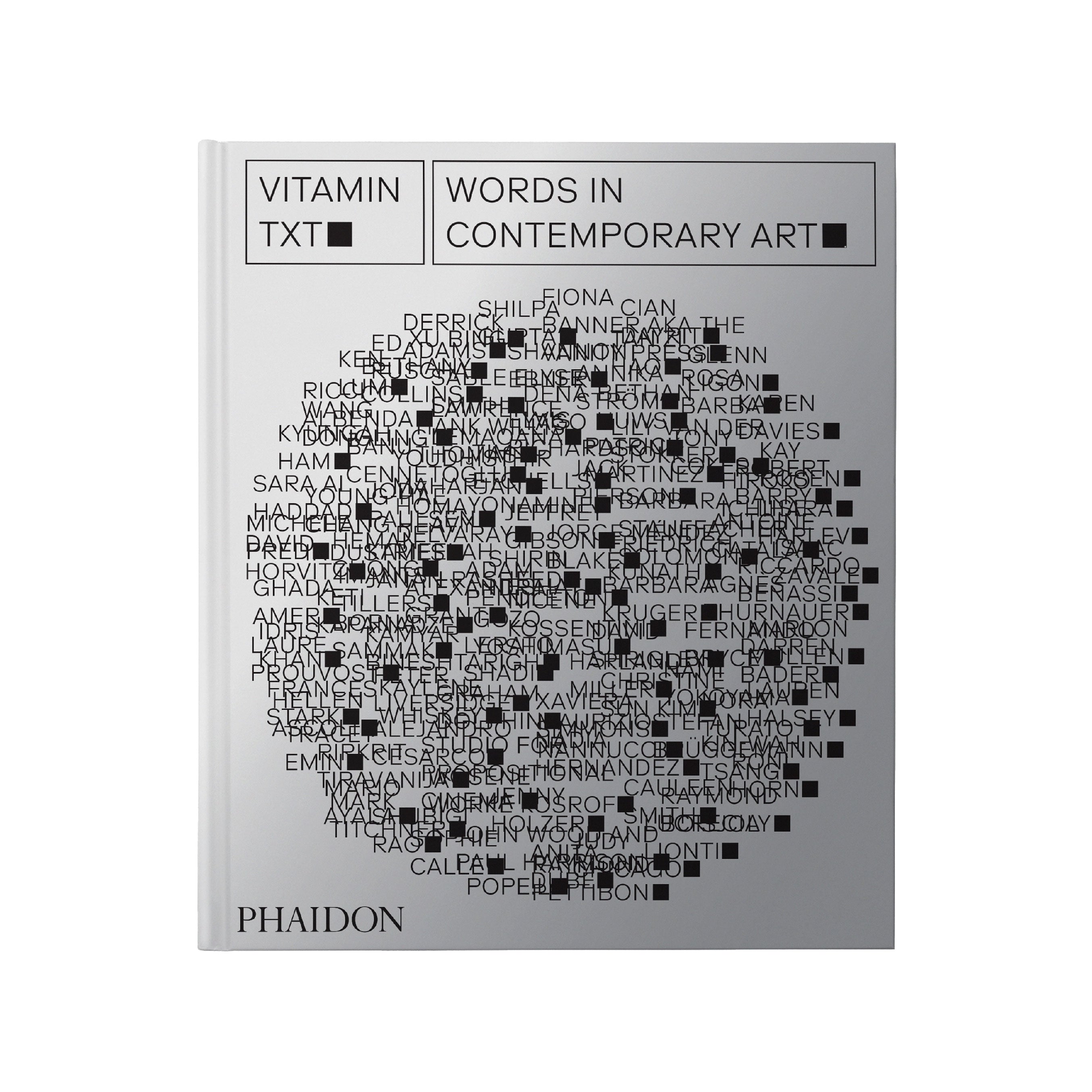 Vitamin Txt: Words in Contemporary Art