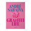 Andre Saraiva: Graffiti Life - Wynwood Walls Shop