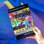 Graffiti A Children's Guide to the Origins of Hip Hop - Wynwood Walls Shop