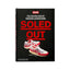 Soled Out: The Golden Age of Sneaker Advertising