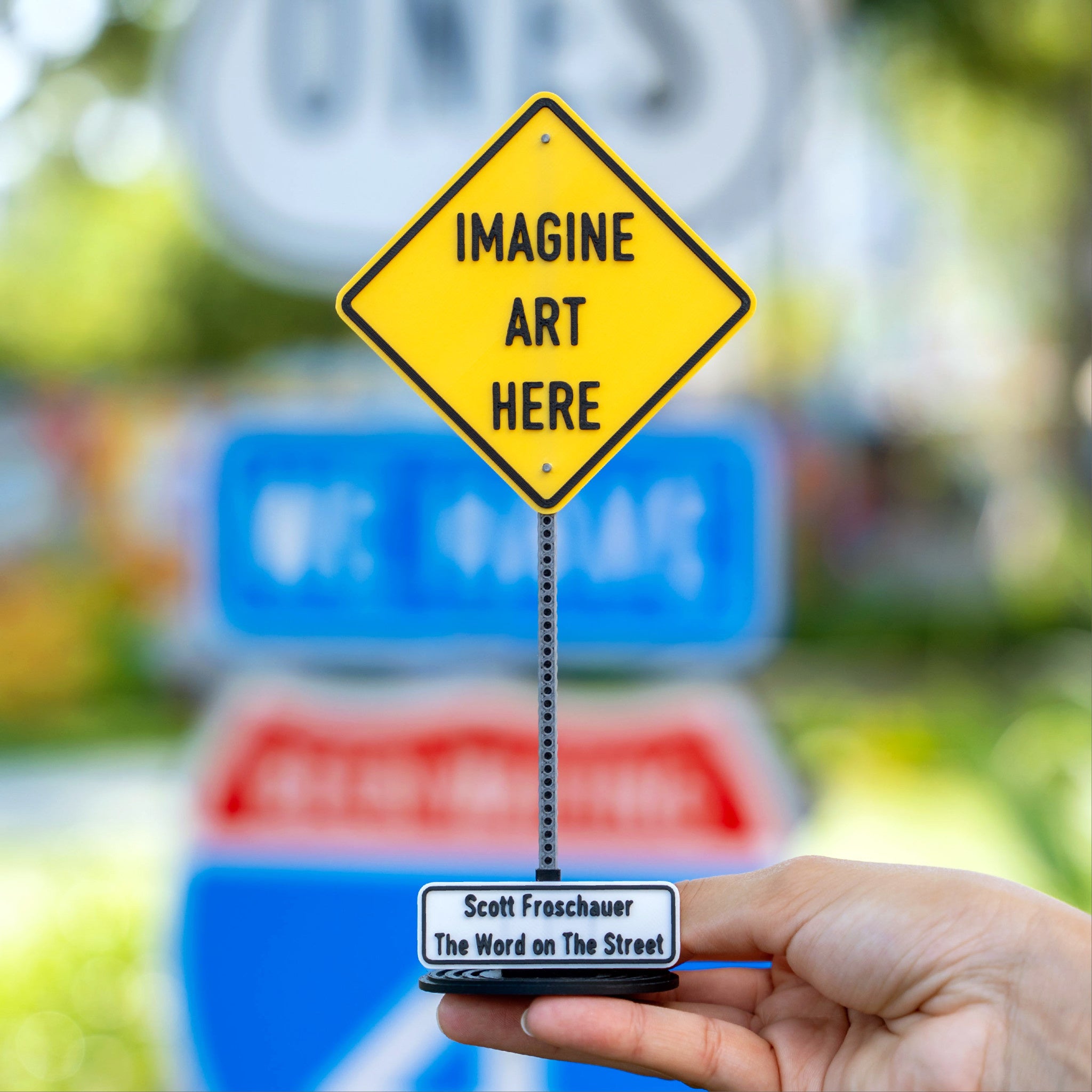 Scott Froschauer Street Sign IMAGINE ART HERE Maquette 8 inch - Wynwood Walls Shop