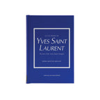 Little Book of Yves Saint Laurent: The Story of the Iconic Fashion House - Wynwood Walls Shop