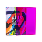 Walls of Change: The Story of the Wynwood Walls - Special Plexi Edition - Wynwood Walls Shop