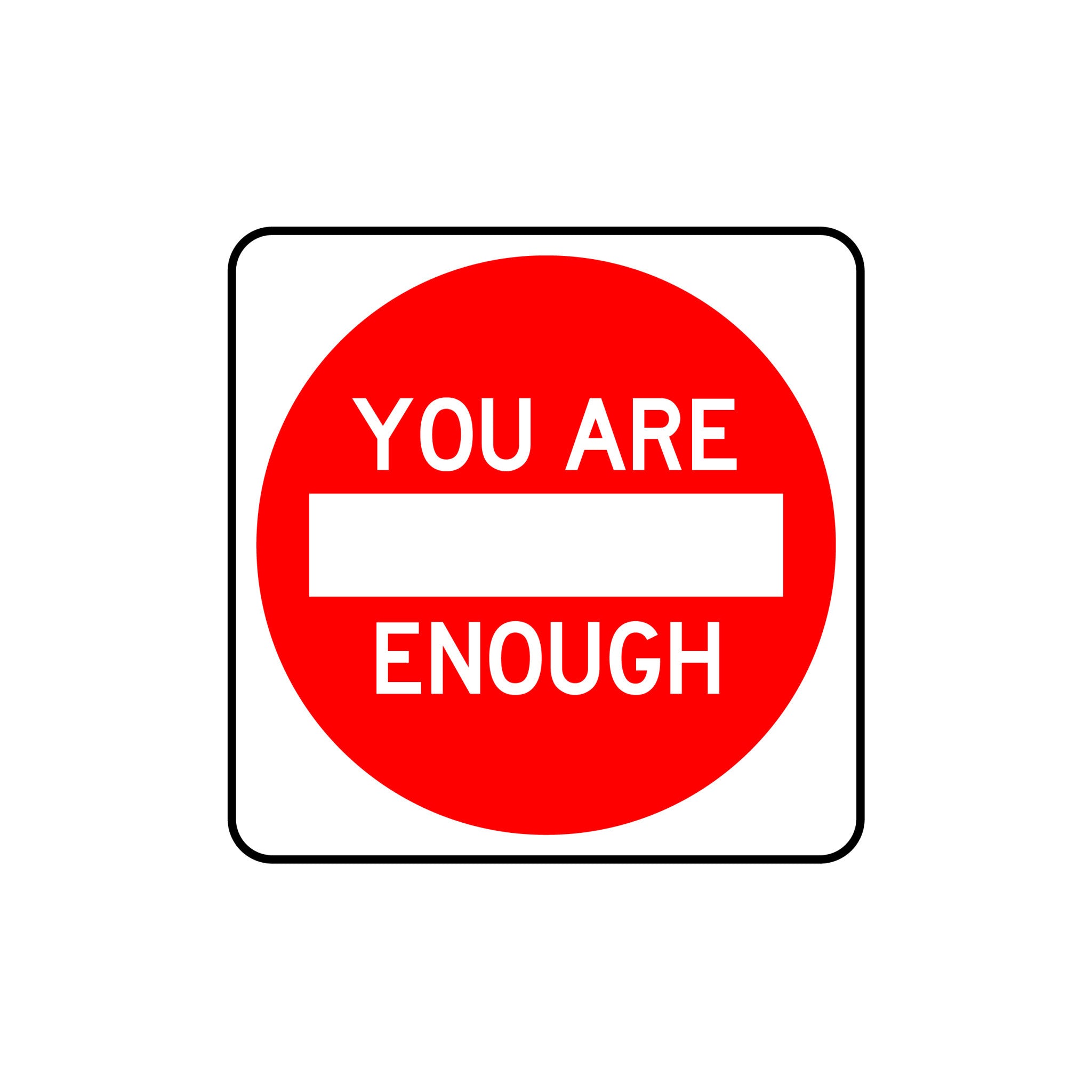 You Are Enough Magnet - Wynwood Walls Shop