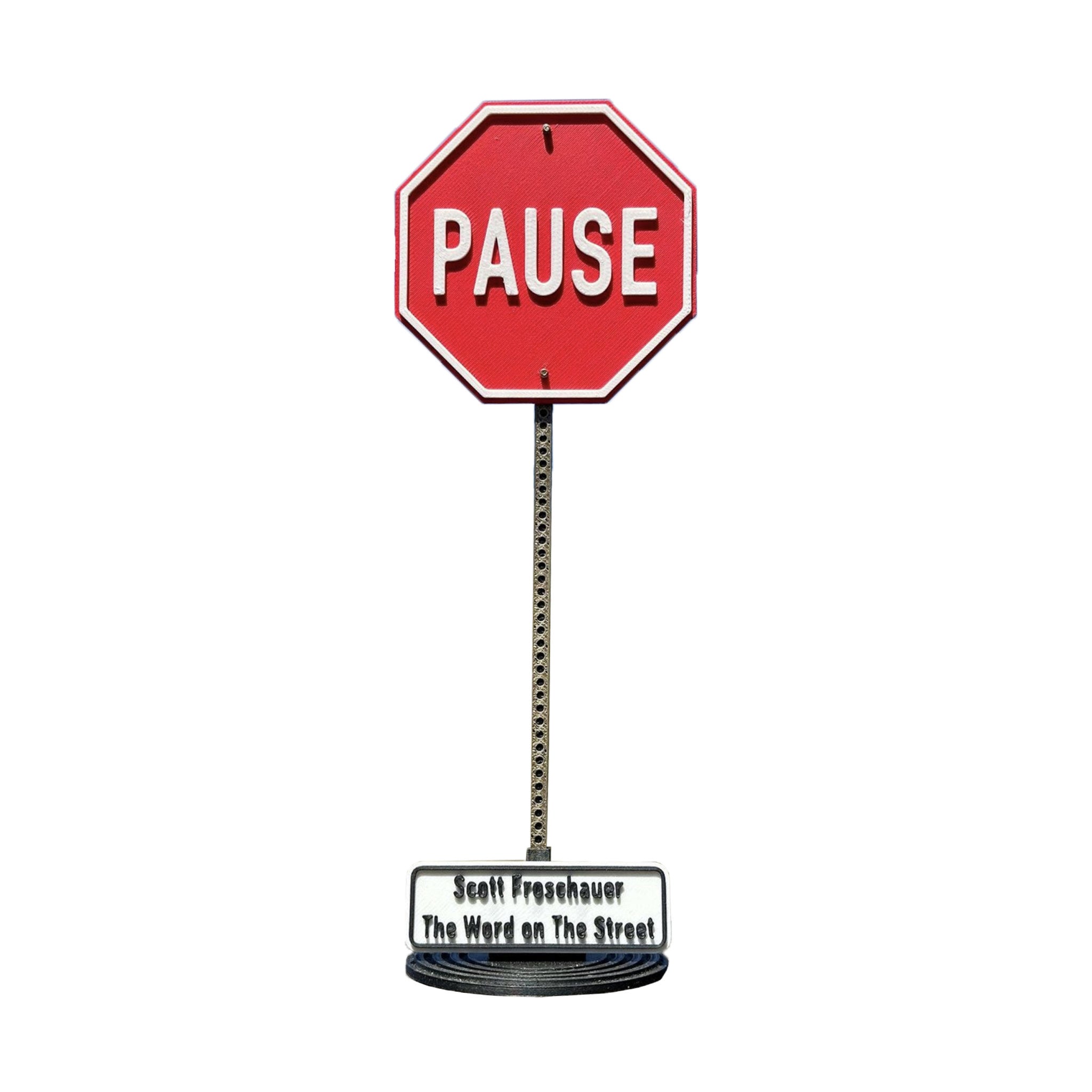 Scott Froschauer Street Sign PAUSE Maquette 8 inch - Wynwood Walls Shop