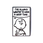 Peanuts MOOD – HAVE A GOOD TIME Pin