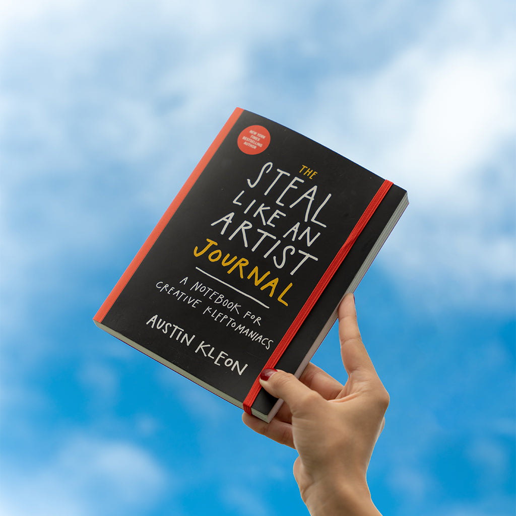 The Steal Like an Artist Journal: A Notebook for Creative Kleptomaniacs